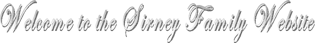 Welcome to the Sirney Family Website
